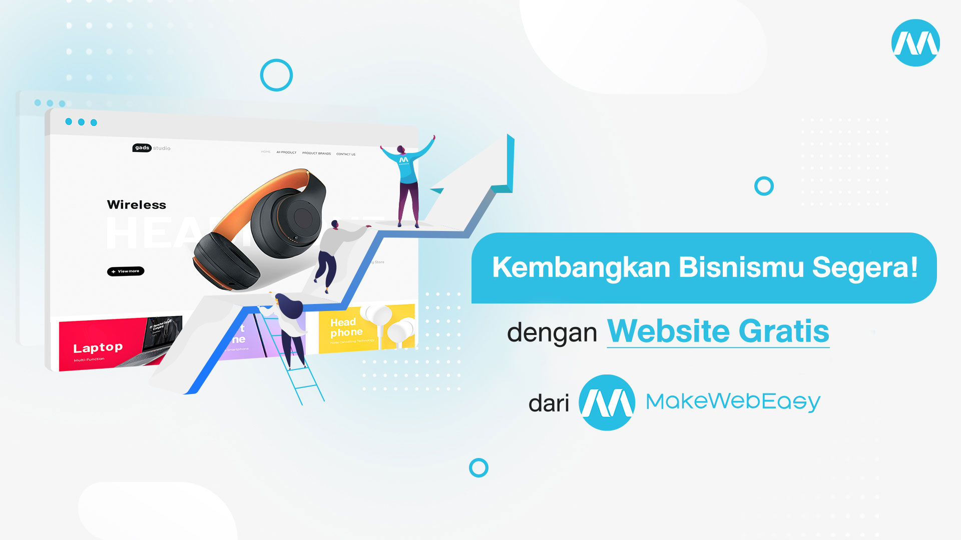 Kembangkan Bisnismu dengan Membuat Website Gratis dari MakeWebEasy_Jasa Pembuatan Website_MakeWebEasy Indonesia