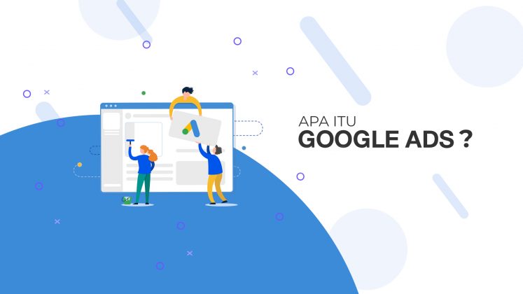 Apa itu Google Ads?