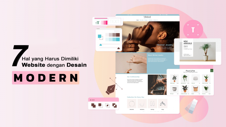 7 Hal yang Harus Dimiliki Website Dengan Desain Modern